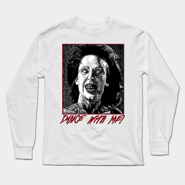 Evil Dead 2 Linda "Dance With Me!" Long Sleeve T-Shirt by smccomsey